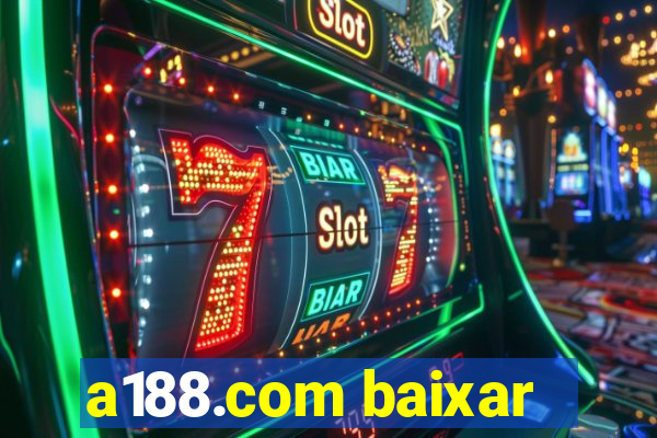 a188.com baixar